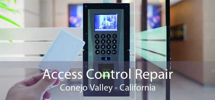 Access Control Repair Conejo Valley - California