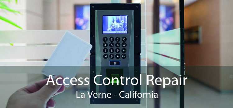 Access Control Repair La Verne - California