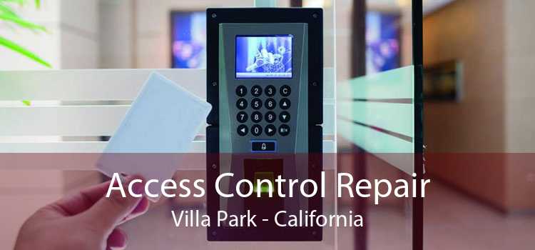 Access Control Repair Villa Park - California