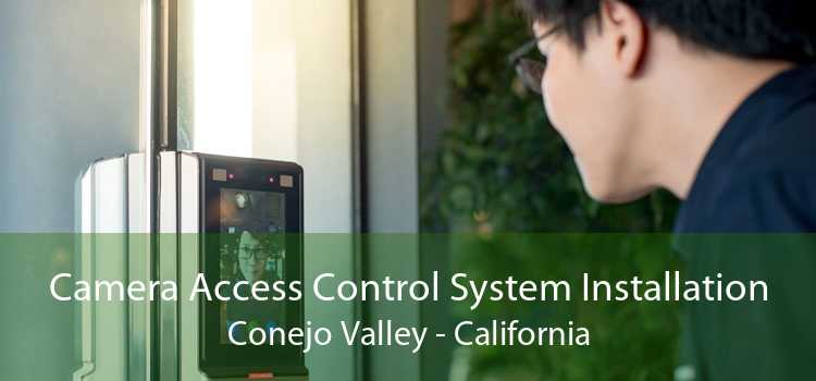 Camera Access Control System Installation Conejo Valley - California