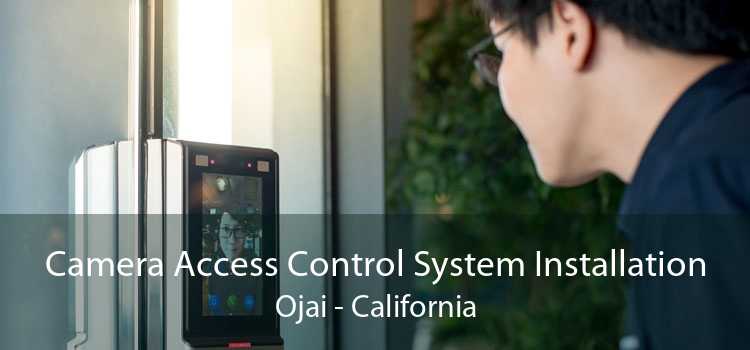 Camera Access Control System Installation Ojai - California