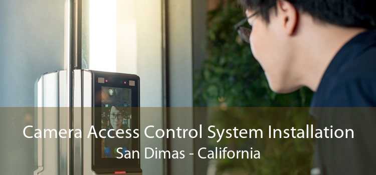 Camera Access Control System Installation San Dimas - California