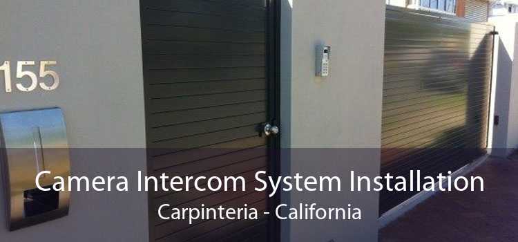 Camera Intercom System Installation Carpinteria - California