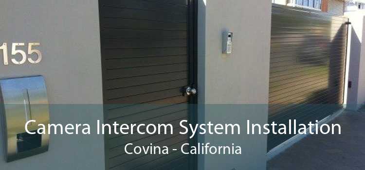 Camera Intercom System Installation Covina - California