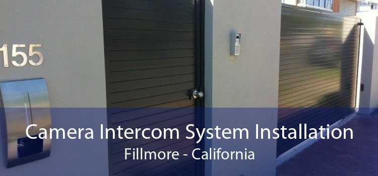 Camera Intercom System Installation Fillmore - California