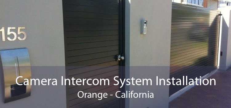 Camera Intercom System Installation Orange - California