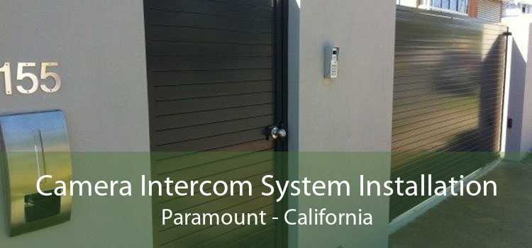 Camera Intercom System Installation Paramount - California