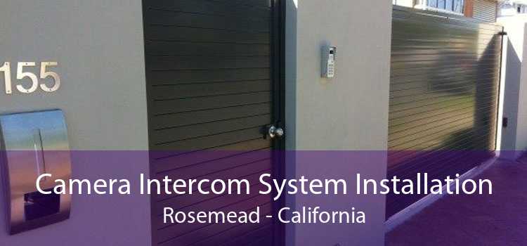 Camera Intercom System Installation Rosemead - California