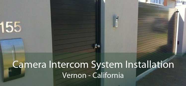 Camera Intercom System Installation Vernon - California