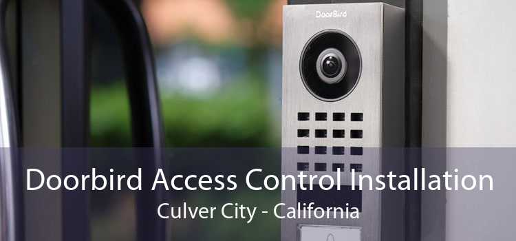 Doorbird Access Control Installation Culver City - California
