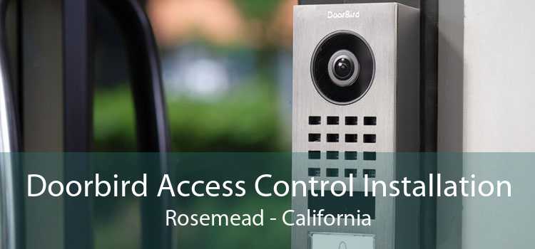 Doorbird Access Control Installation Rosemead - California