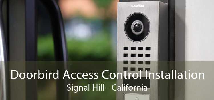 Doorbird Access Control Installation Signal Hill - California
