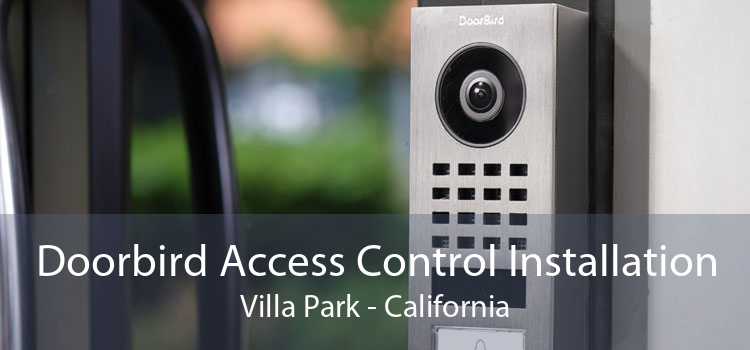 Doorbird Access Control Installation Villa Park - California