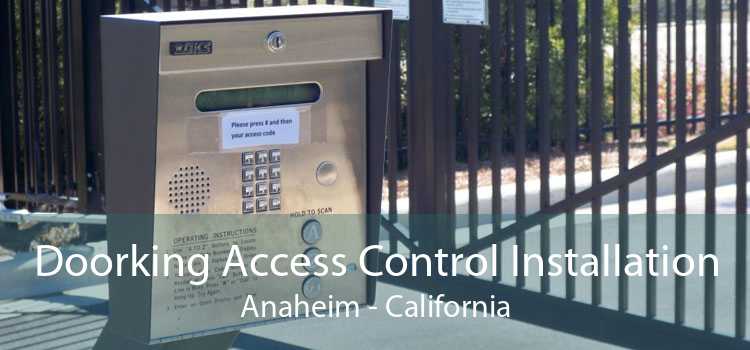 Doorking Access Control Installation Anaheim - California