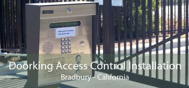 Doorking Access Control Installation Bradbury - California