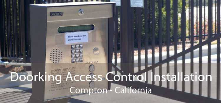 Doorking Access Control Installation Compton - California