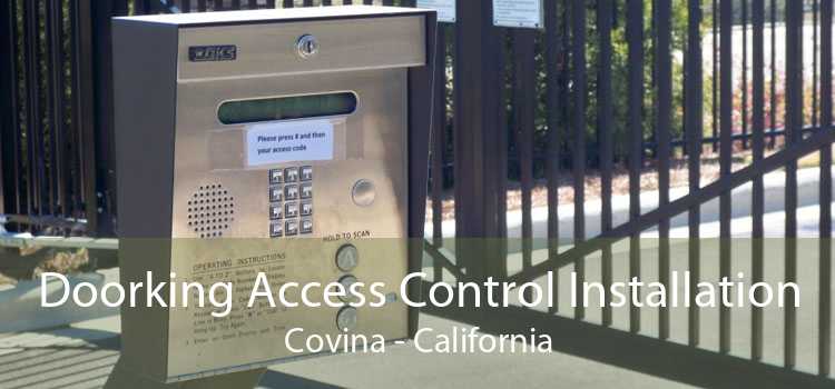 Doorking Access Control Installation Covina - California