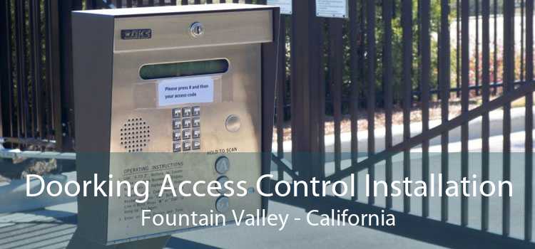Doorking Access Control Installation Fountain Valley - California