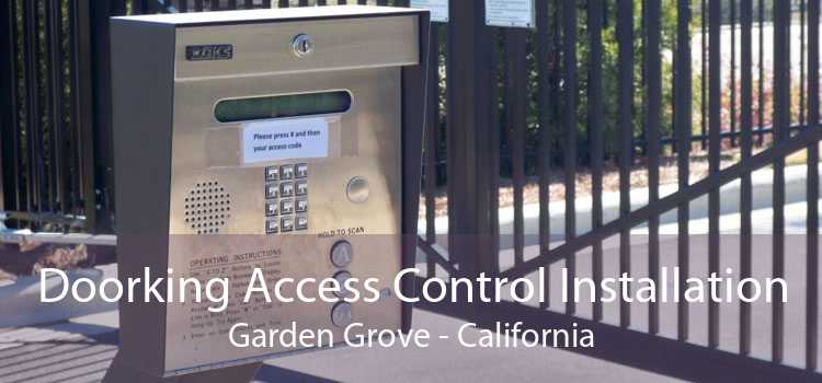 Doorking Access Control Installation Garden Grove - California
