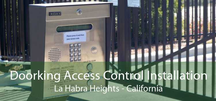 Doorking Access Control Installation La Habra Heights - California