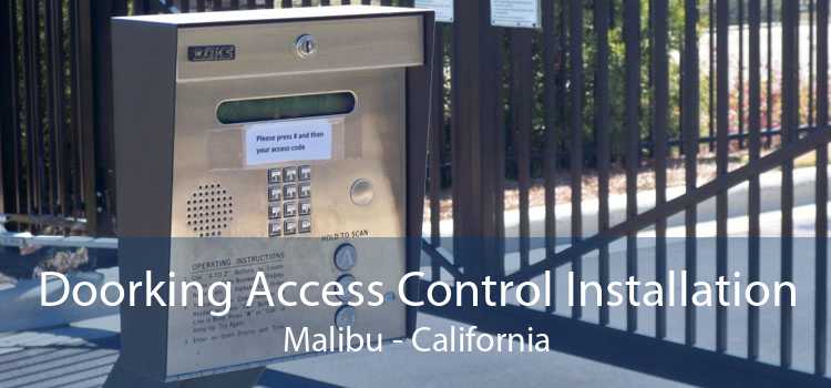 Doorking Access Control Installation Malibu - California