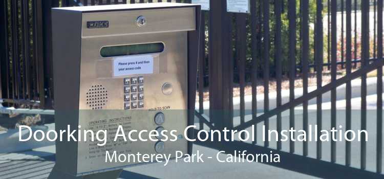 Doorking Access Control Installation Monterey Park - California