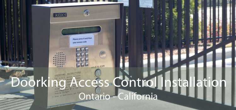 Doorking Access Control Installation Ontario - California