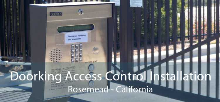 Doorking Access Control Installation Rosemead - California