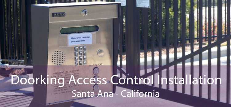 Doorking Access Control Installation Santa Ana - California