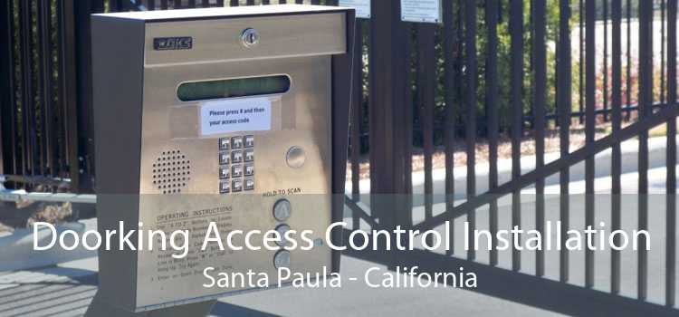 Doorking Access Control Installation Santa Paula - California