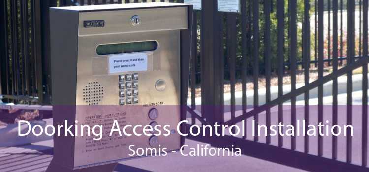Doorking Access Control Installation Somis - California