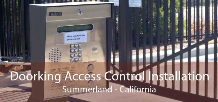 Doorking Access Control Installation Summerland - California