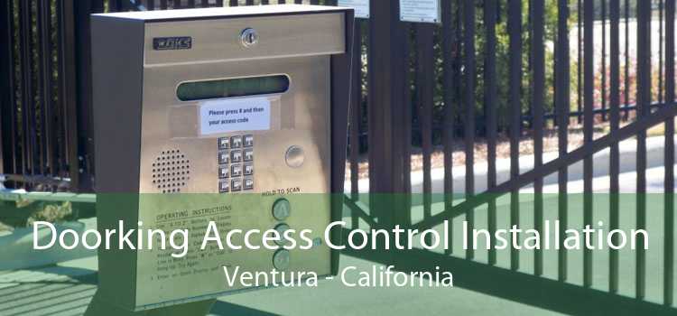 Doorking Access Control Installation Ventura - California