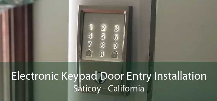 Electronic Keypad Door Entry Installation Saticoy - California