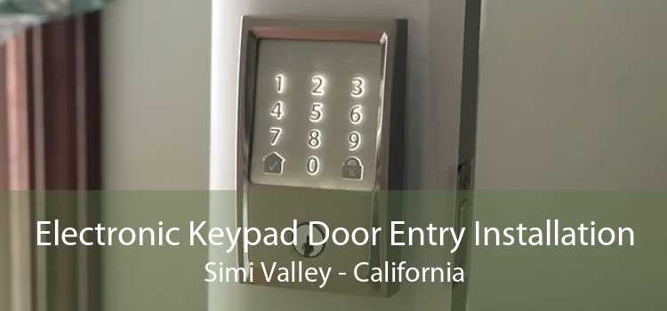 Electronic Keypad Door Entry Installation Simi Valley - California