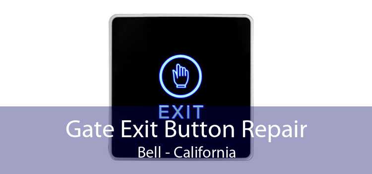 Gate Exit Button Repair Bell - California