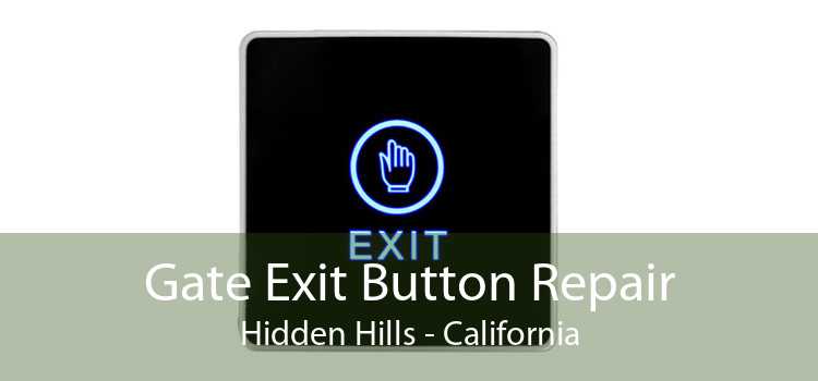 Gate Exit Button Repair Hidden Hills - California