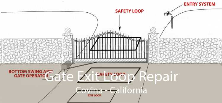 Gate Exit Loop Repair Covina - California