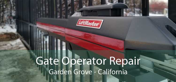 Gate Operator Repair Garden Grove - California