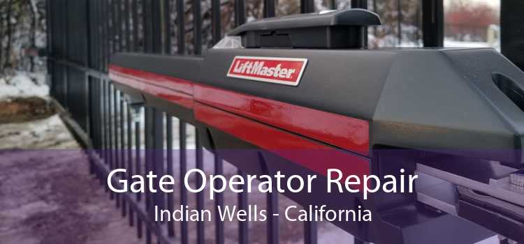 Gate Operator Repair Indian Wells - California