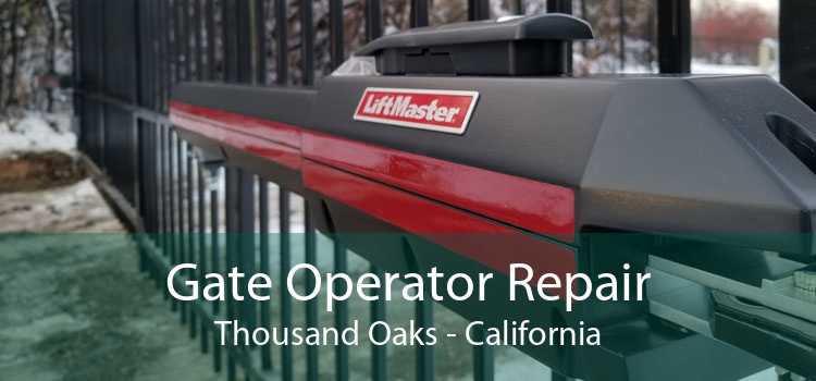 Gate Operator Repair Thousand Oaks - California