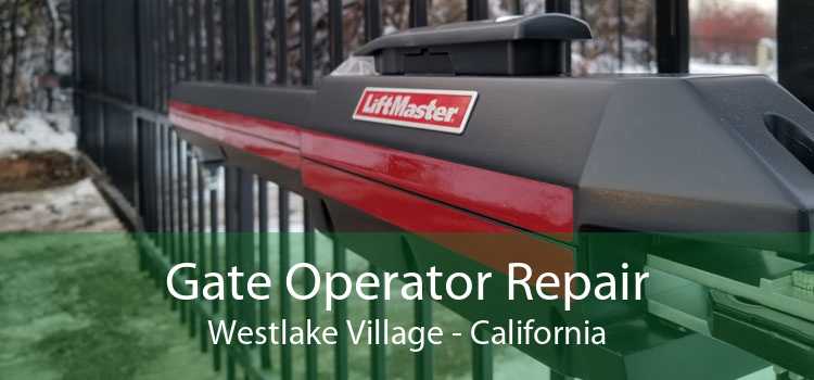 Gate Operator Repair Westlake Village - California