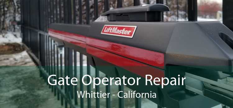 Gate Operator Repair Whittier - California