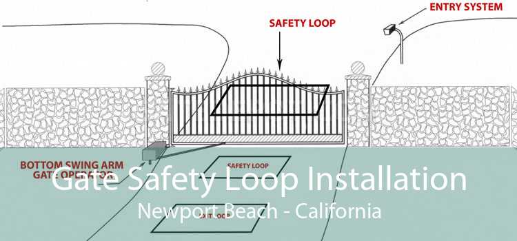 Gate Safety Loop Installation Newport Beach - California