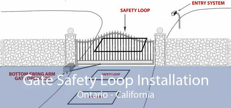Gate Safety Loop Installation Ontario - California