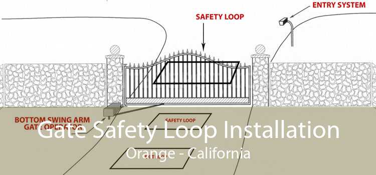 Gate Safety Loop Installation Orange - California