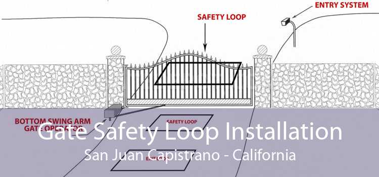 Gate Safety Loop Installation San Juan Capistrano - California