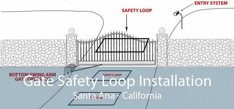 Gate Safety Loop Installation Santa Ana - California