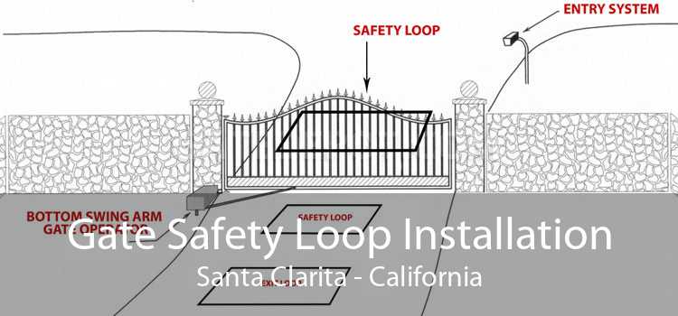 Gate Safety Loop Installation Santa Clarita - California