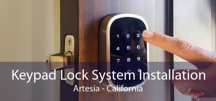 Keypad Lock System Installation Artesia - California